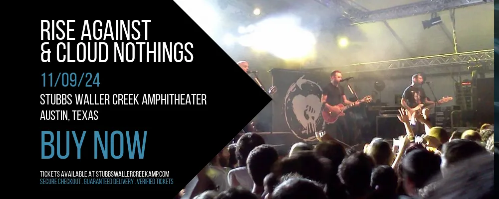 Rise Against & Cloud Nothings at Stubbs Waller Creek Amphitheater